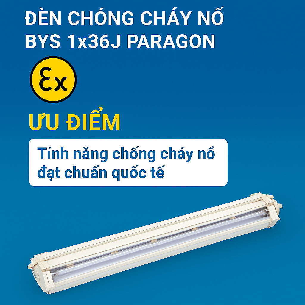 Đèn chống cháy nổ dài BYS 1x36J Paragon