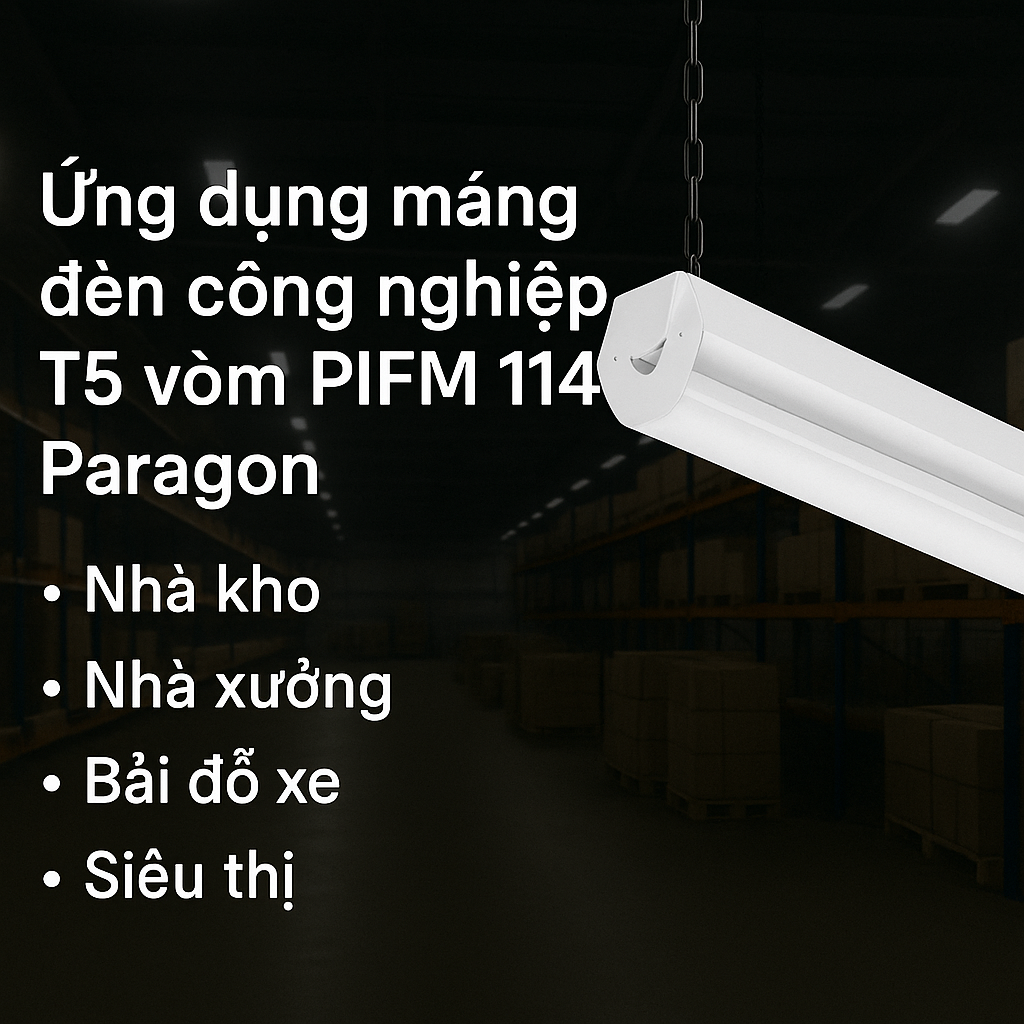 máng đèn công nghiệp T5 vòm V PIFM 114 Paragon