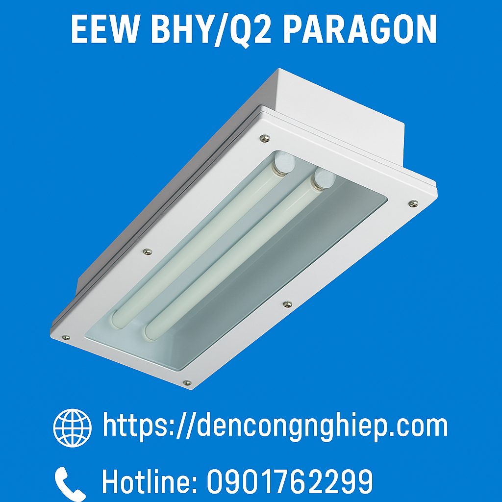 Đèn phòng chống cháy nổ EEW BHY/Q2 Paragon