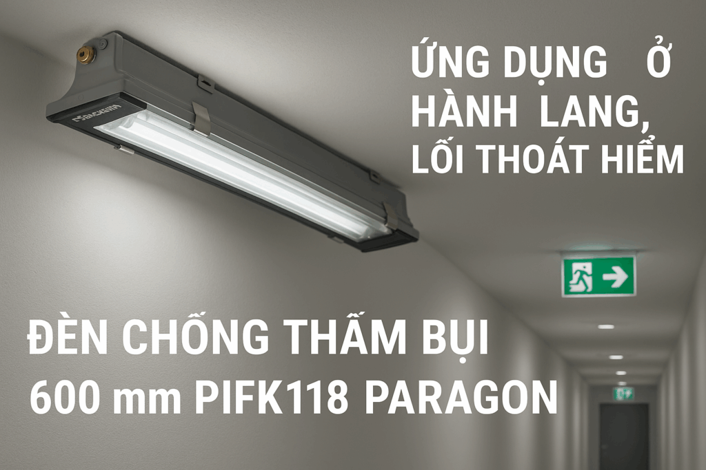 Đèn chống thấm bụi 600 mm PIFK118 Paragon