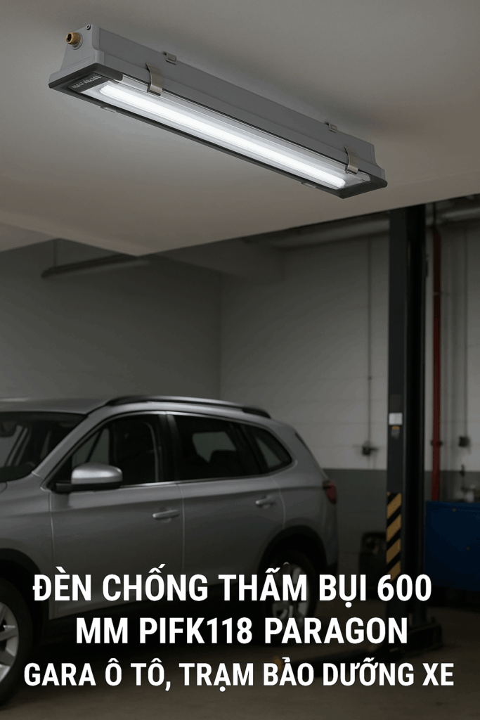 Đèn chống thấm bụi 600 mm PIFK118 Paragon