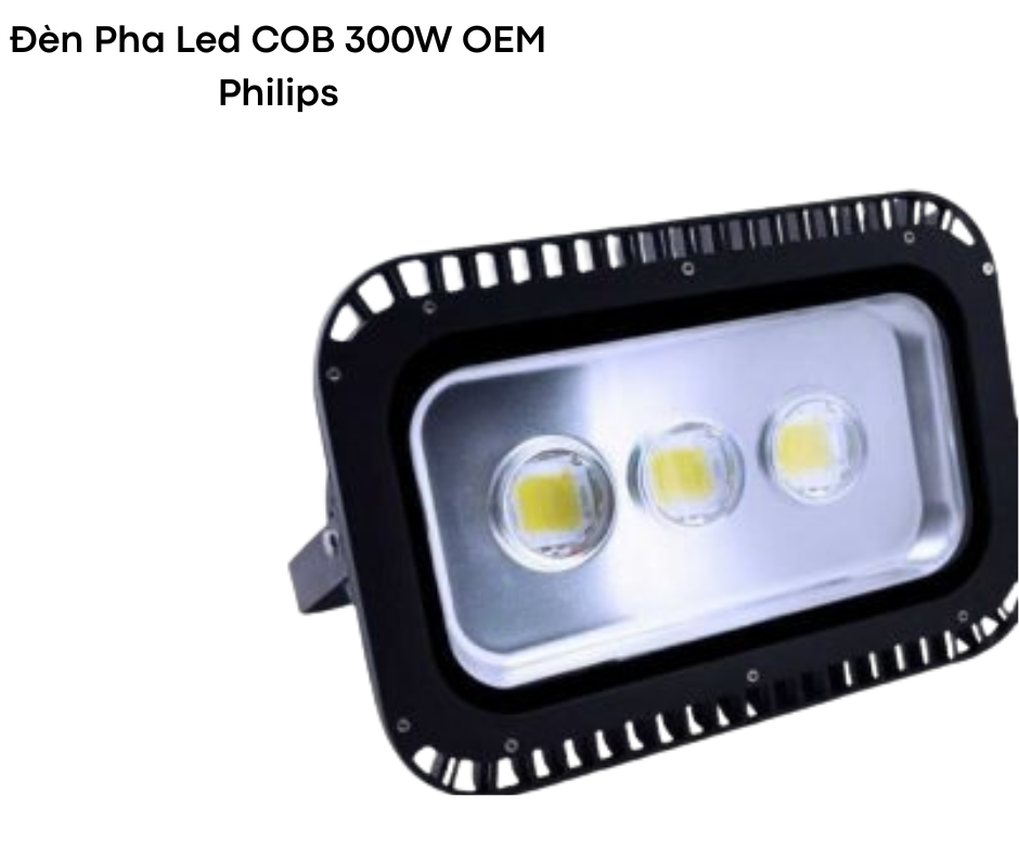 Đèn pha led COB 300W OEM Philips 4 Thông số kỹ thuật của đèn Pha Led COB 300W OEM Philips