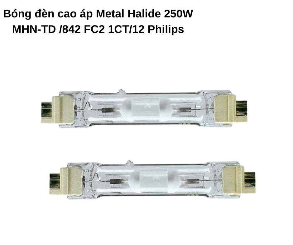 Bóng đèn cao áp Metal Halide 250W MHN-TD /842 FC2 1CT/12 Philips 5 Thông số kỹ thuật