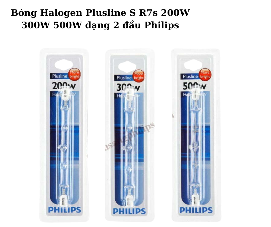 Bóng Halogen Plusline S R7s 200W 300W 500W dạng 2 đầu Philips 5 Thông số kỹ thuật