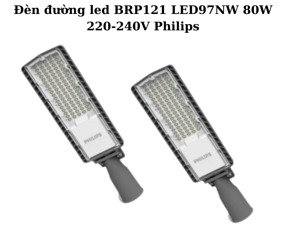 Đèn đường led BRP121 LED97NW 80W 220-240V Philips 5 Thông số kỹ thuật