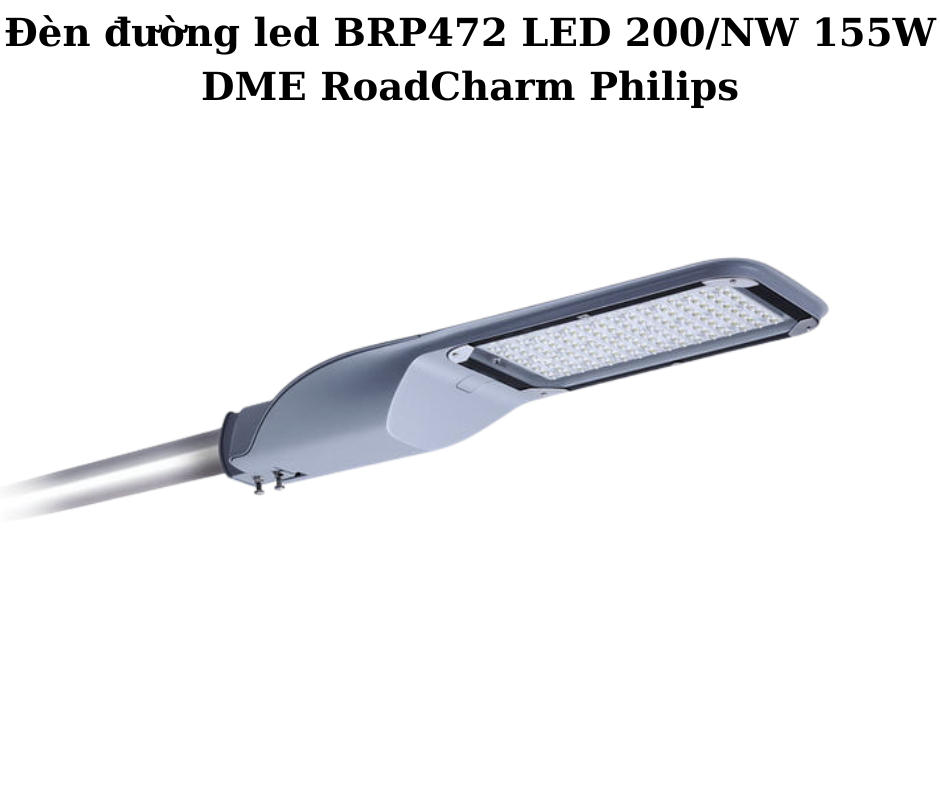 Đèn đường led BRP472 LED 200/NW 155W DME RoadCharm Philips 5 Thông số kỹ thuật