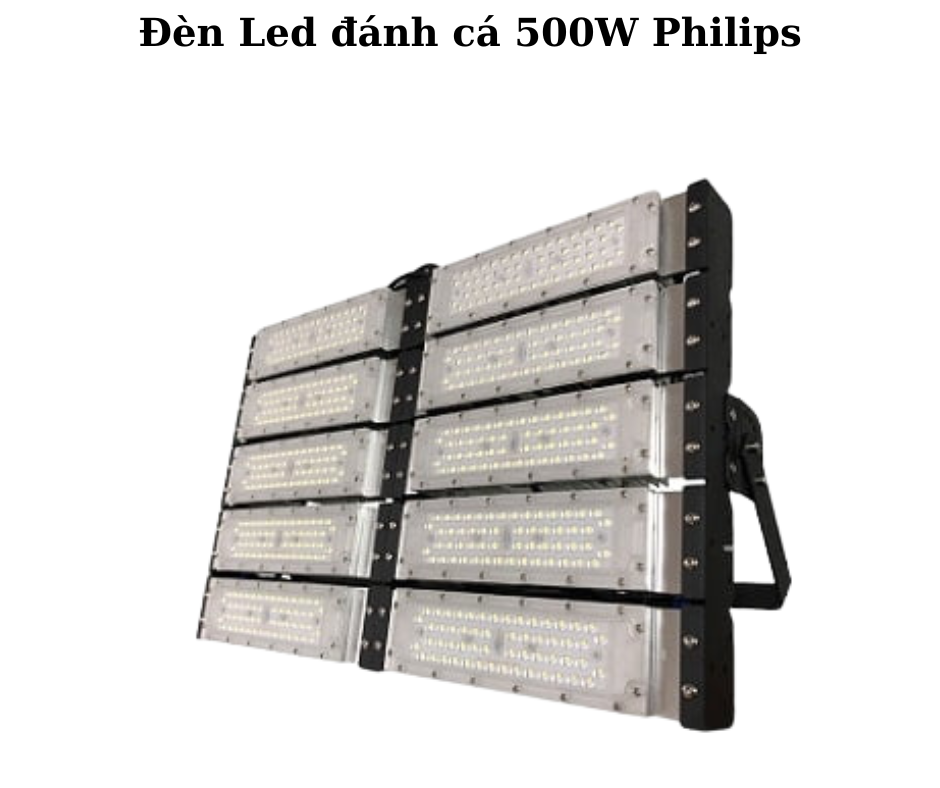 Đèn Led đánh cá 500W Philips 2 Thiết kế hiện đại và chắc chắn