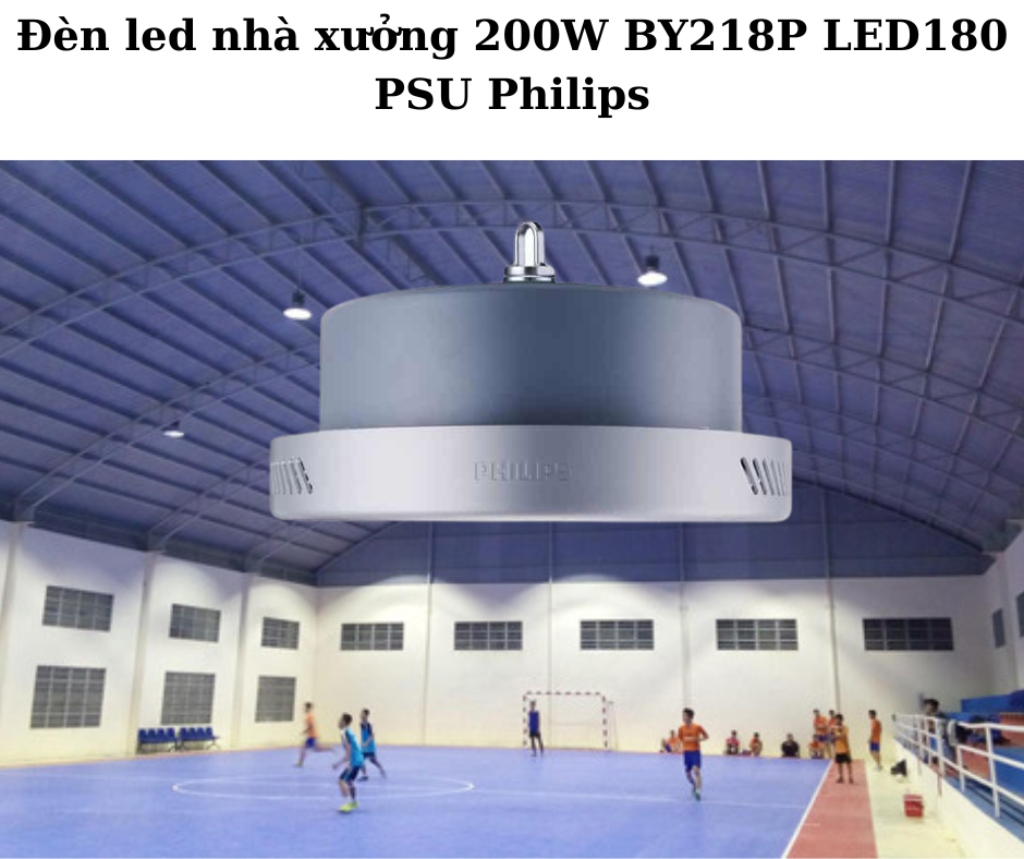 Đèn led nhà xưởng 200W BY218P LED180 PSU Philips 4 Ứng dụng đa dạng