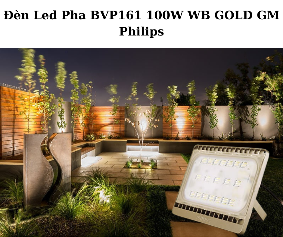 Đèn Led Pha BVP161 100W WB GOLD GM Philips 4 Ứng Dụng Đa Dạng