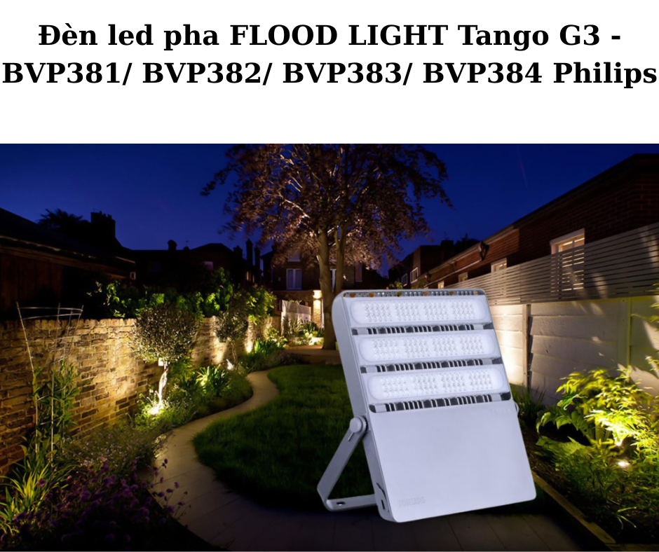 Đèn led pha FLOOD LIGHT Tango G3 - BVP381/ BVP382/ BVP383/ BVP384 Philips 4 Ứng dụng đa dạng