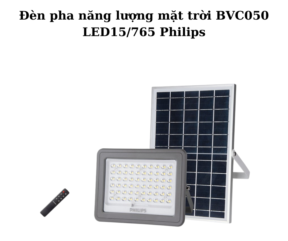 Đèn pha năng lượng mặt trời BVC050 LED15/765 Philips 5 Thông số kỹ thuật