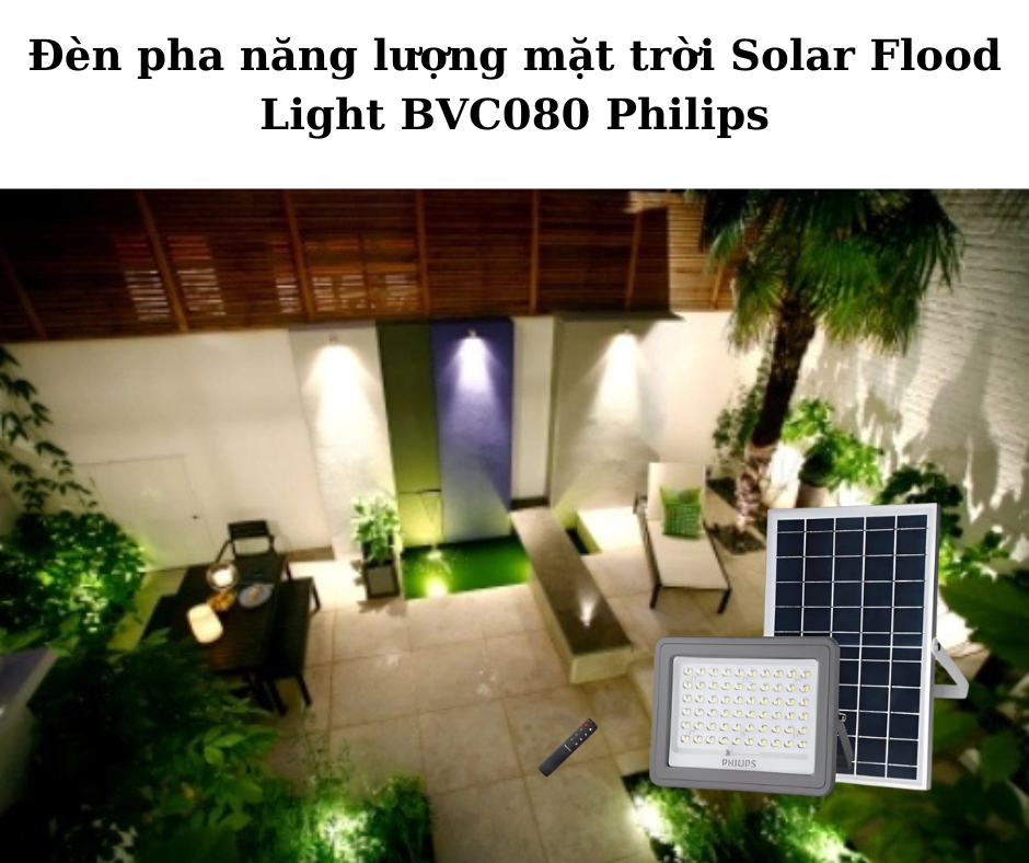 Đèn pha năng lượng mặt trời Solar Flood Light BVC080 Philips 4 Ứng dụng đa dạng