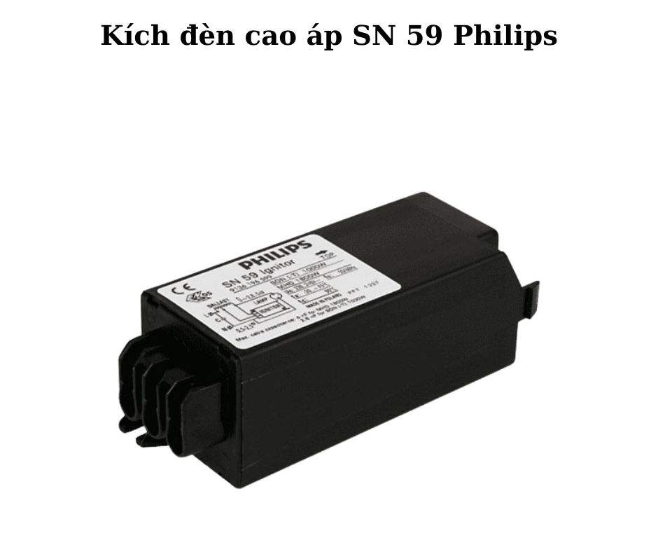 Kích đèn cao áp SN 59 Philips 2 Thiết kế hiện đại và chắc chắn
