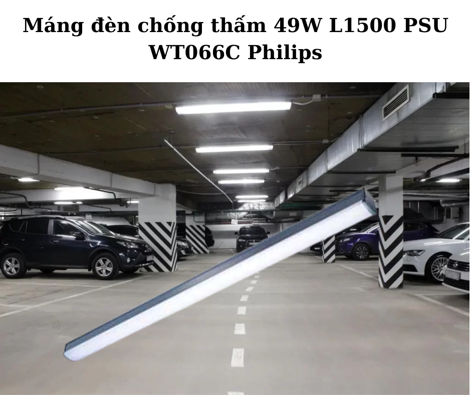 Máng đèn chống thấm 49W L1500 PSU WT066C Philips 4 Ứng dụng đa dạng
