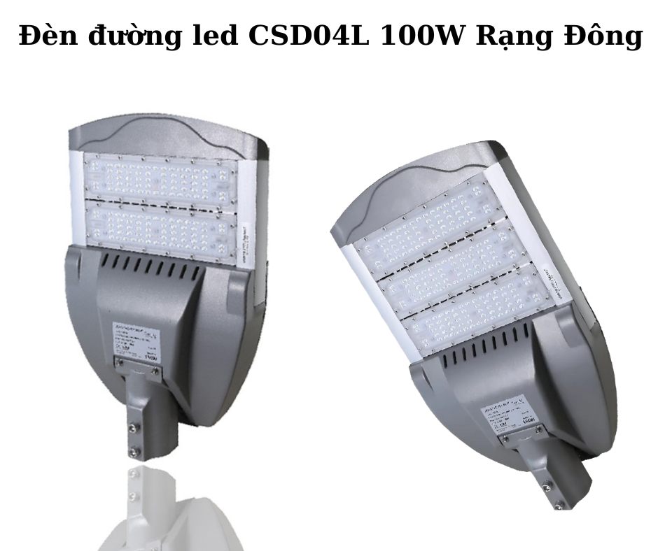 Đèn đường led CSD04L 100W Rạng Đông 6 Hướng dẫn lắp đặt và sử dụngHướng dẫn lắp đặt và sử dụng