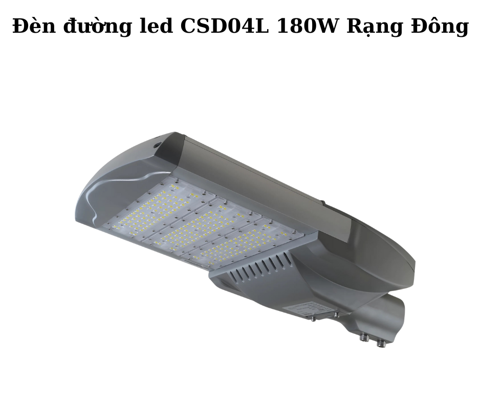 Đèn đường led CSD04L 180W Rạng Đông 6 Hướng dẫn lắp đặt và sử dụng