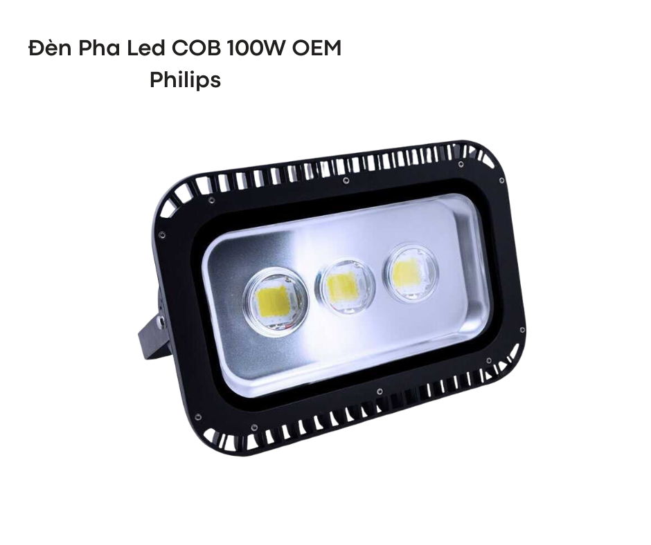 Đèn Pha Led COB 100W OEM Philips 2 Thiết kế hiện đại và chắc chắn