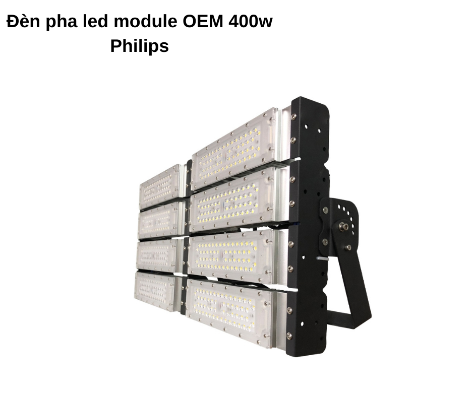 Đèn pha led module OEM 400w Philips 2 Thiết kế hiện đại và chắc chắn