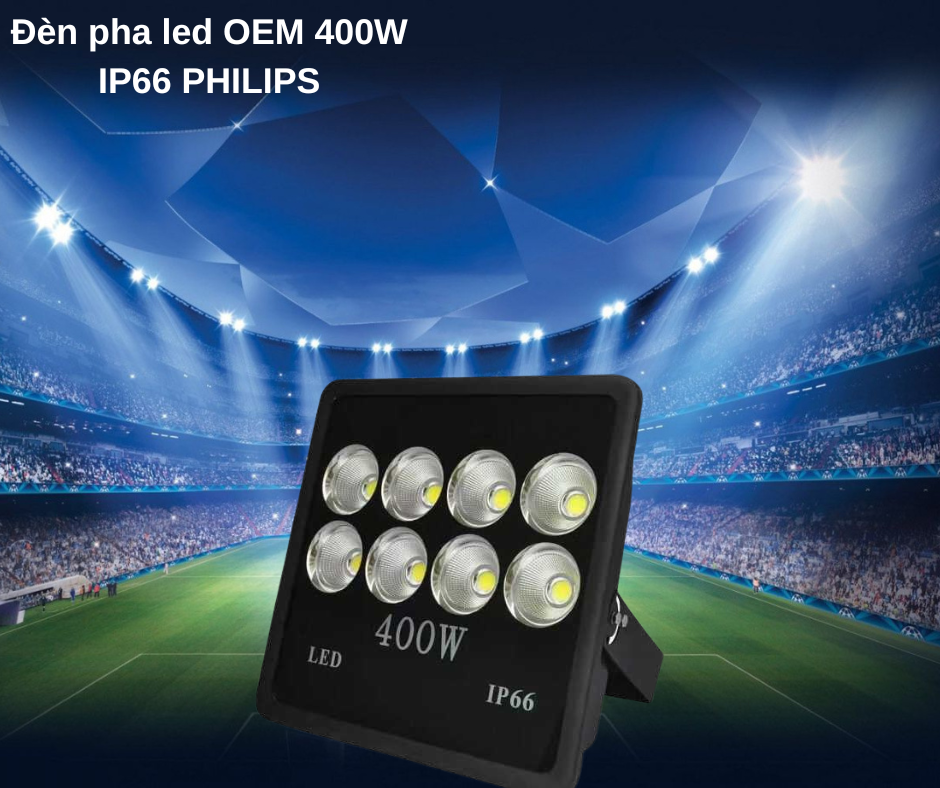 Đèn pha led OEM 400W IP66 PHILIPS 4 Ứng dụng đa dạng