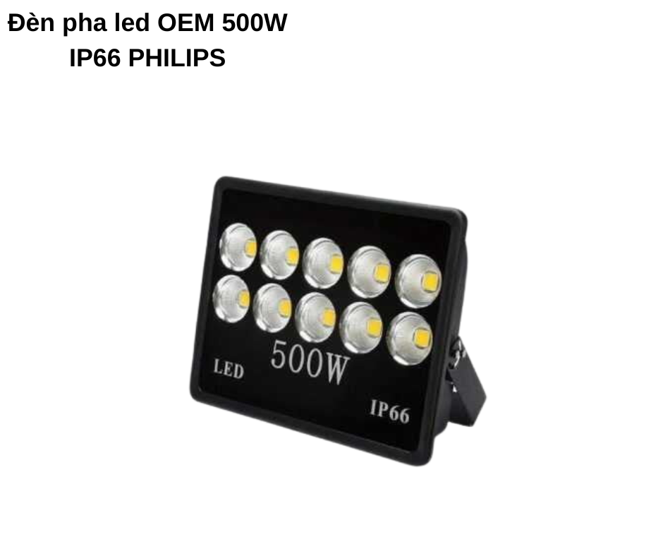 Đèn pha led OEM 500W IP66 PHILIPS 2 Thiết kế hiện đại và chắc chắn