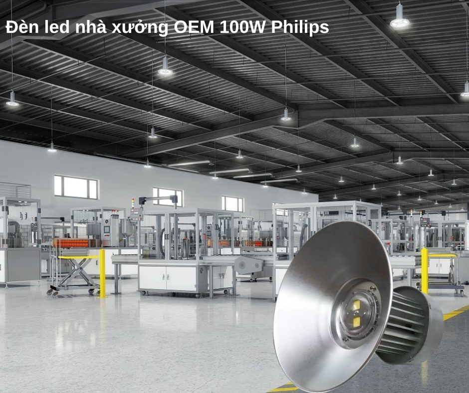 Đèn led nhà xưởng OEM 100W Philips 4 Ứng Dụng Đa Dạng