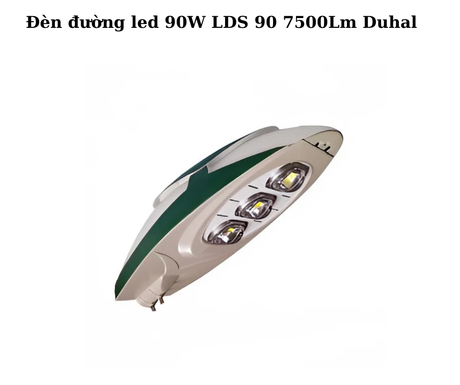 Đèn đường led 90W LDS 90 7500Lm Duhal 5 Hướng dẫn lắp đặt và sử dụng