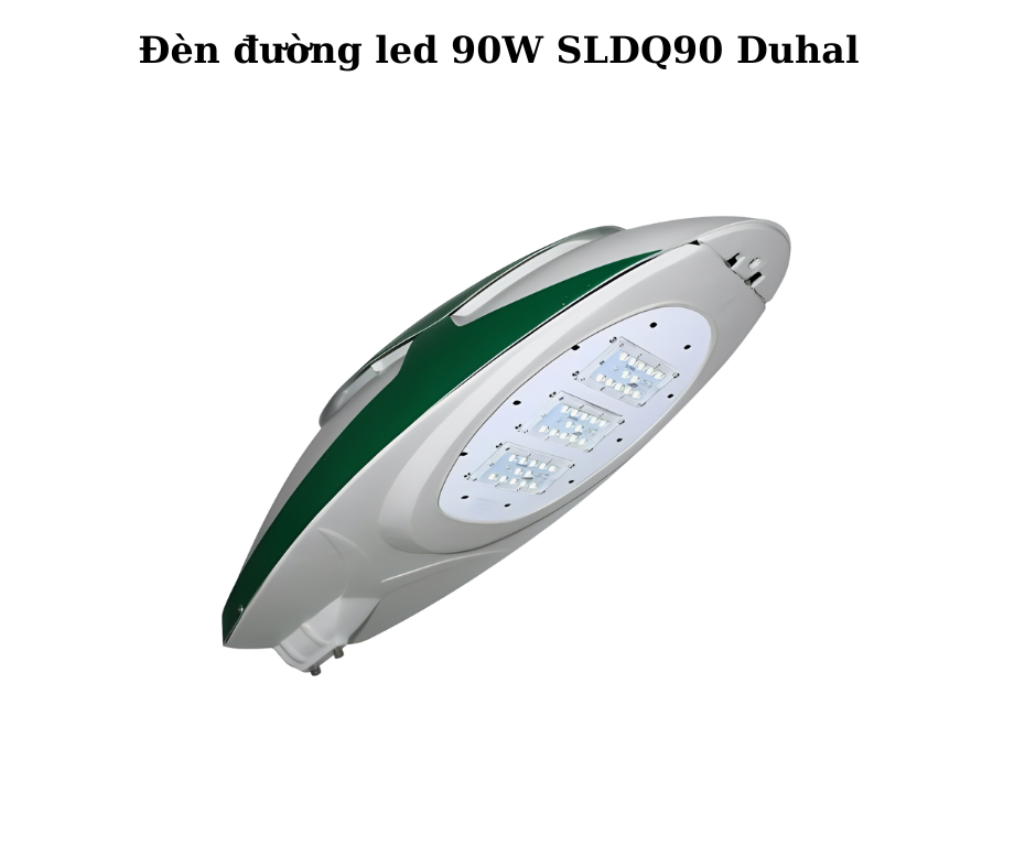 Đèn đường led 90W SLDQ90 Duhal 5 Hướng dẫn lắp đặt và sử dụng