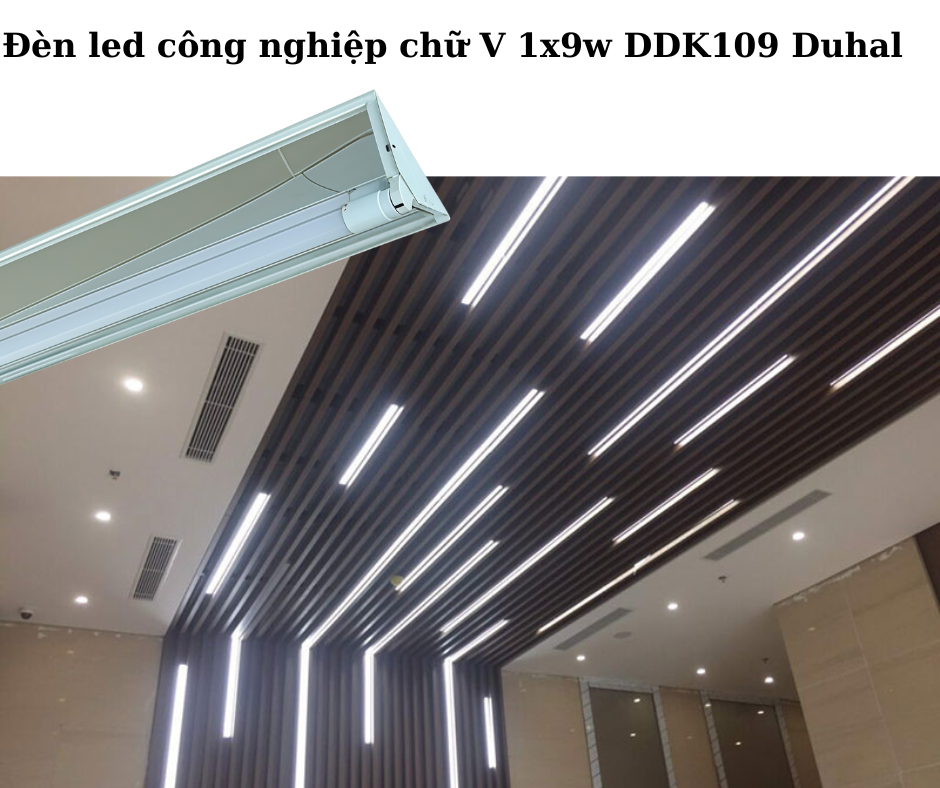Đèn led công nghiệp chữ V 1x9w DDK109 Duhal 4 Ứng Dụng Đa Dạng