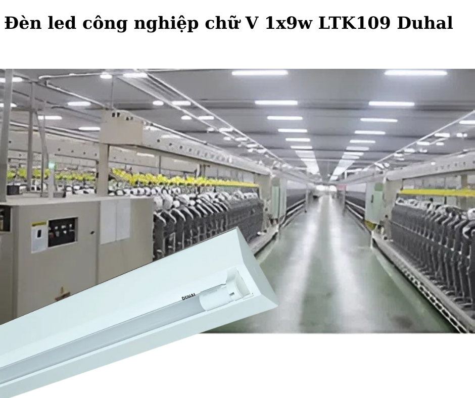 Đèn led công nghiệp chữ V 1x9w LTK109 Duhal 4 Ứng Dụng Đa Dạng