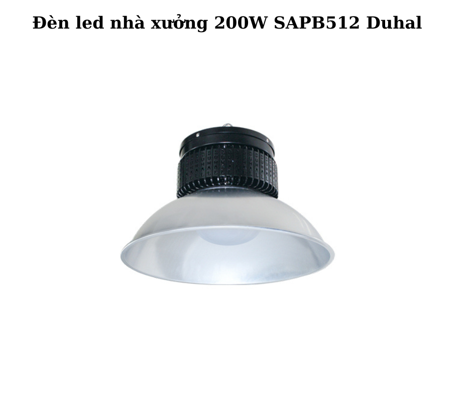 Đèn led nhà xưởng 200W SAPB512 Duhal 5 Đèn led nhà xưởng 200W SAPB512 Duhal