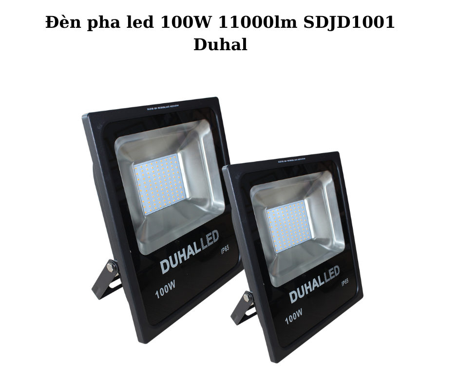 Đèn pha led 100W 11000lm SDJD1001 Duhal