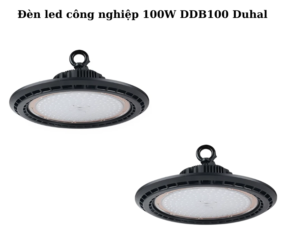 Đèn led công nghiệp 100W DDB100 Duhal 2 Thiết kế hiện đại và chắc chắn