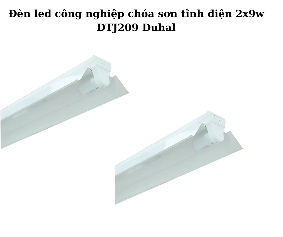 đèn 2x9W DTJ209 Duhal