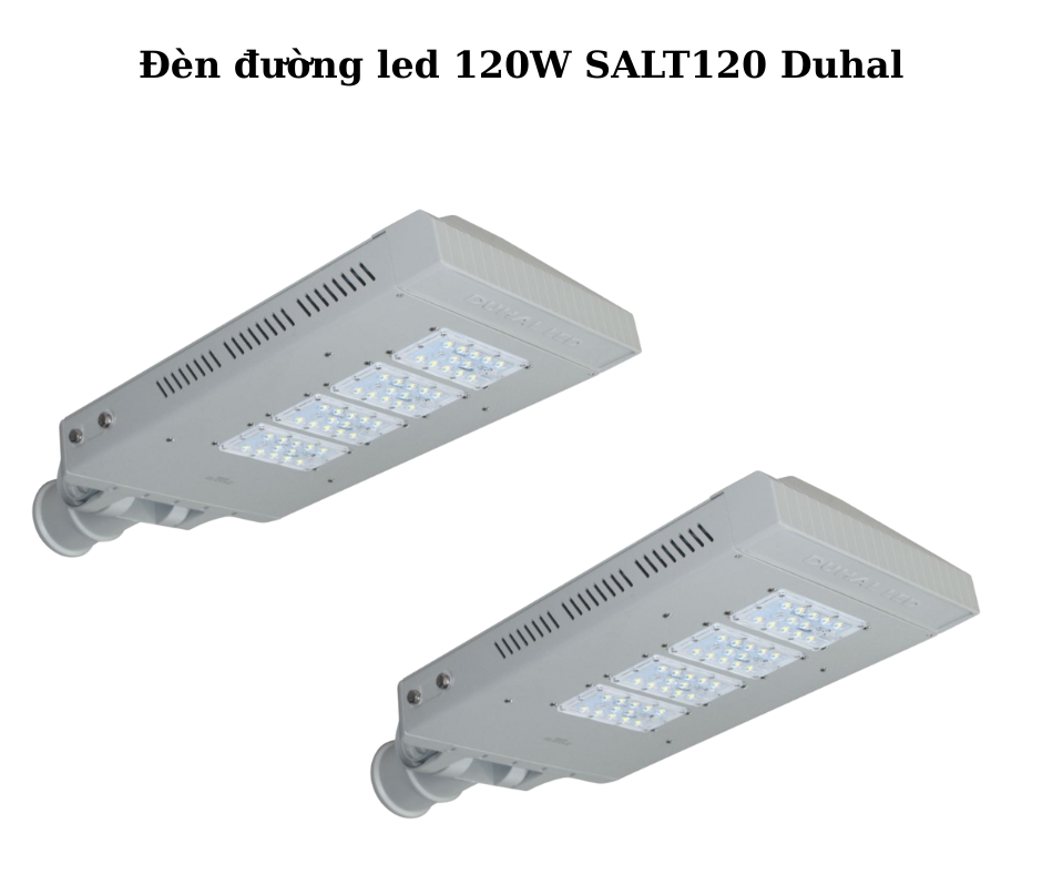 Đèn đường led 120W SALT120 Duhal 5 Hướng Dẫn Lắp Đặt Và Sử Dụng
