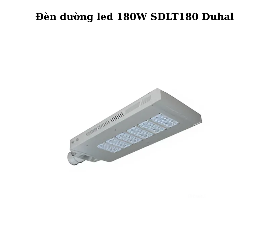 Đèn đường led 180W SDLT180 Duhal 5 Hướng Dẫn Lắp Đặt Và Sử Dụng Đèn SDLT180 Hiệu Quả