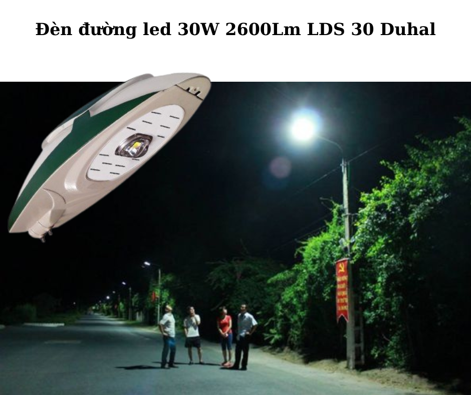 Đèn đường led 30W 2600Lm LDS 30 Duhal 4 Ứng Dụng Đa Dạng