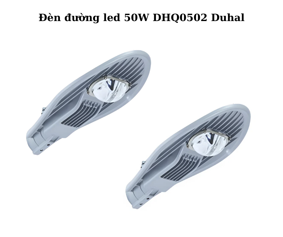 Đèn đường led 50W DHQ0502 Duhal 2 Thiết Kế Hiện Đại Và Cứng Cáp