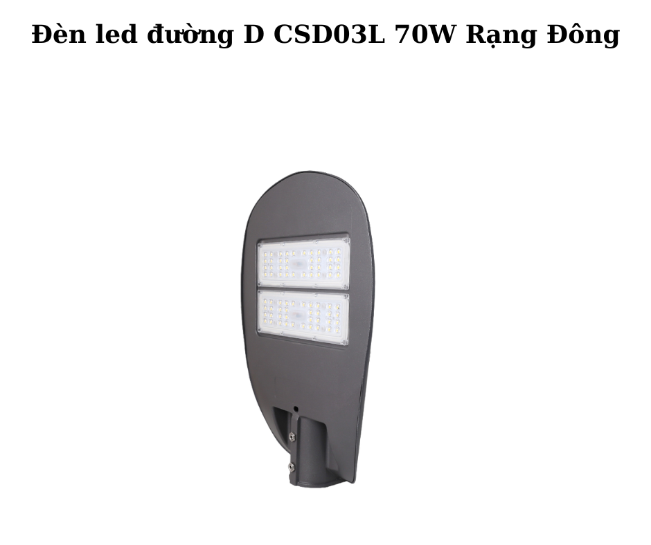 Đèn led đường D CSD03L 70W Rạng Đông 5 Hướng Dẫn Lắp Đặt Và Sử Dụng