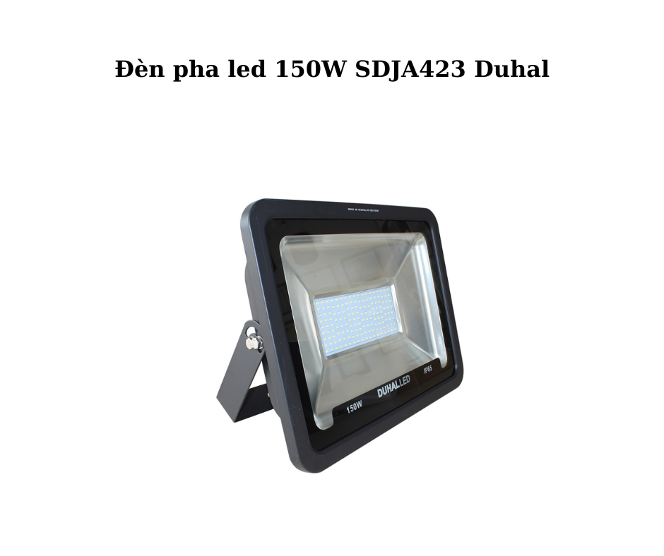 Đèn pha led 150W SDJA423 Duhal 5 đèn 150W SDJA423 Duhal