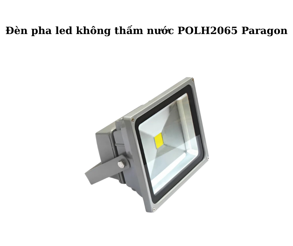 Đèn pha led không thấm nước POLH2065 Paragon 5 Đèn pha led không thấm nước POLH2065 Paragon