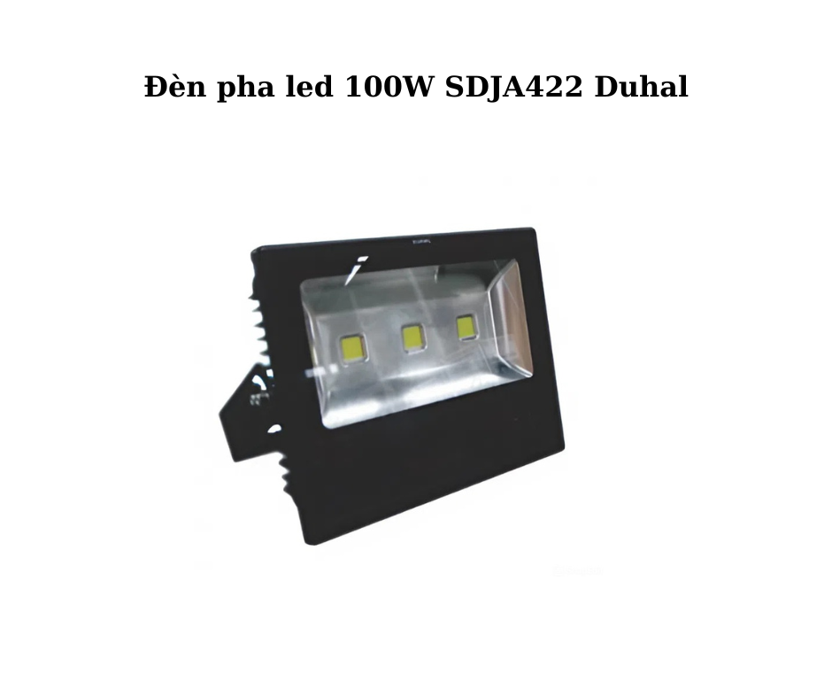 đèn pha led 100W SDJA422 Duhal
