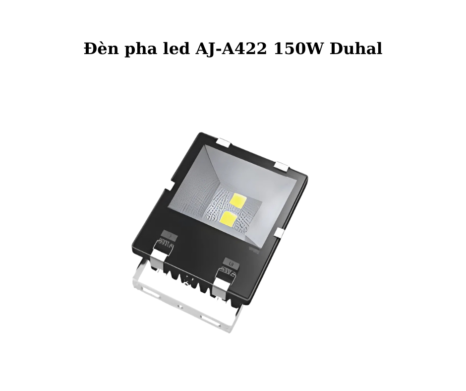 Đèn pha led AJ-A422 150W Duhal