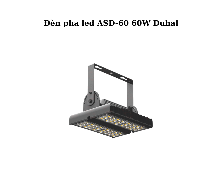 Đèn pha led ASD-60 60W Duhal 5 Đèn pha led ASD-60 60W Duhal