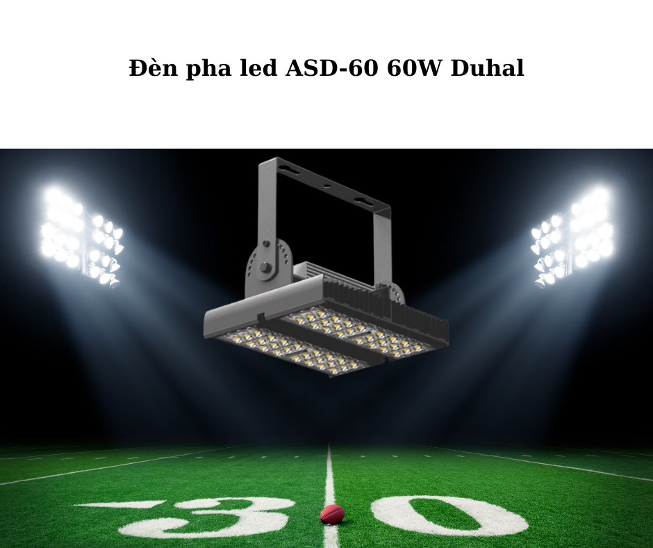 Đèn pha led ASD-60 60W Duhal 4 Ứng dụng đa dạng