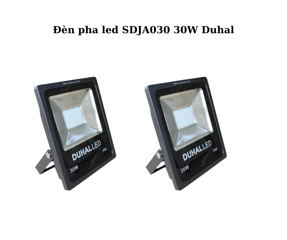 Đèn pha led SDJA030 30W Duhal 2 Thiết kế hiện đại