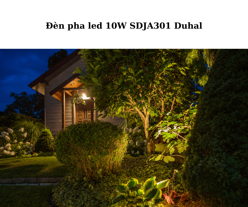 Đèn pha led 10W SDJA301 Duhal 4 Ứng Dụng Đa Dạng Trong Nhiều Không Gian
