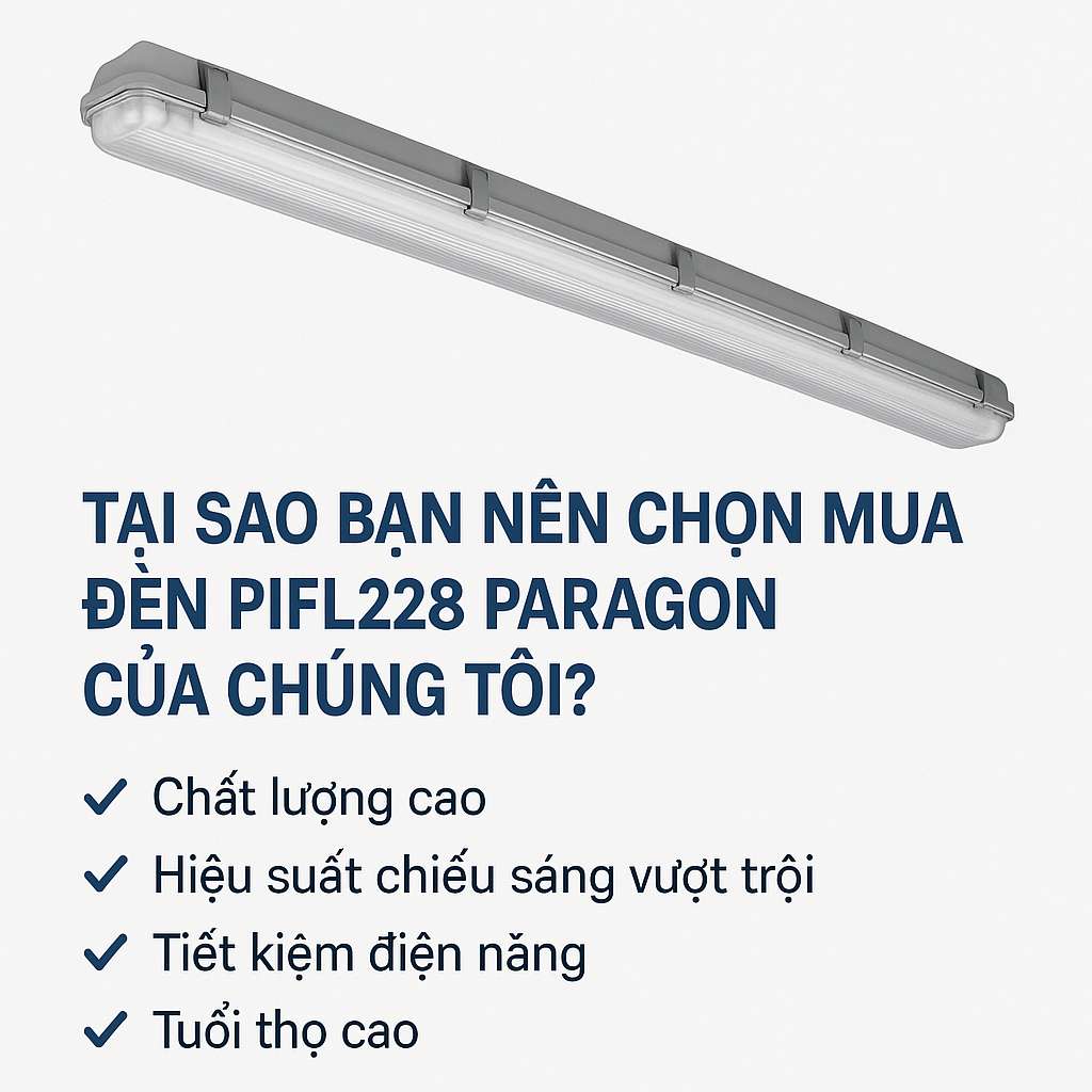 Đèn chống thấm và bụi 1200 mm PIFL228 Paragon