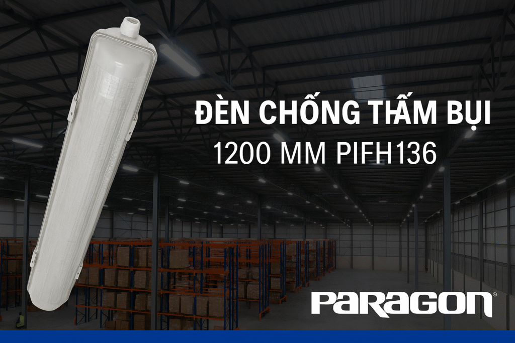 đèn chống thấm bụi 1200 mm PIFH136 Paragon