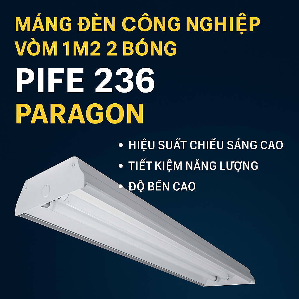Máng đèn công nghiệp vòm 1m2 2 bóng PIFE 236 Paragon