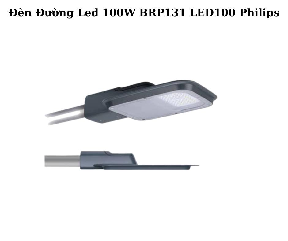 Đèn Đường Led 100W BRP131 LED100 Philips 2 Thiết kế hiện đại và chắc chắn